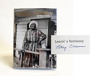 Leavin' a Testimony: Portraits from Rural Texas By Patsy Cravens