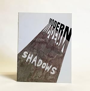 Immagine del venditore per Modern Shadows [Exhibition brochure ephemera] venduto da Exquisite Corpse Booksellers