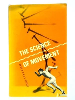 Imagen del vendedor de The Science of Movement a la venta por World of Rare Books