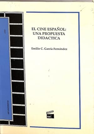 Imagen del vendedor de EL CINE ESPAOL: UNA PROUESTA DIDACTICA. a la venta por Librera Smile Books