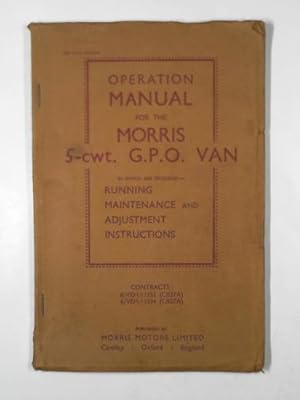 Image du vendeur pour Operation Manual for the Morris 5-cwt Van mis en vente par Cotswold Internet Books