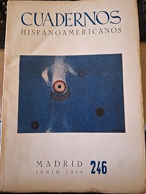 CUADERNOS HISPANOAMERICANOS Nº 246. JUNIO 1970.