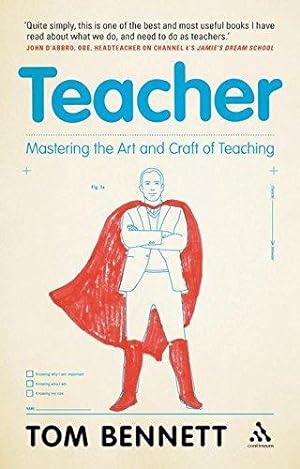Immagine del venditore per Teacher: Mastering the Art and Craft of Teaching venduto da WeBuyBooks
