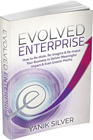 Seller image for Evolved Enterprise by Yanik Silver (2015-05-04) for sale by WeBuyBooks