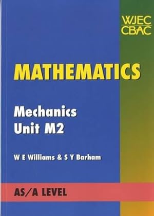 Imagen del vendedor de Mathematics Mechanics Unit M2 a la venta por WeBuyBooks