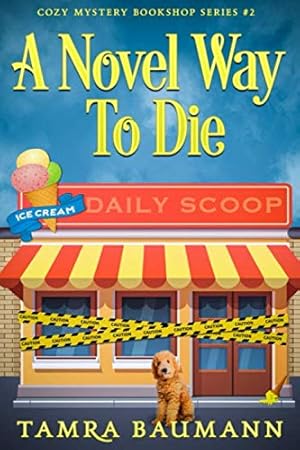 Bild des Verkufers fr A Novel Way To Die (Cozy Mystery Bookshop Series) zum Verkauf von WeBuyBooks