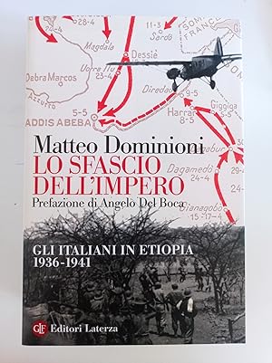 Immagine del venditore per Lo sfascio dell'impero : gli italiani in Etiopia, 1936-1941 venduto da librisaggi