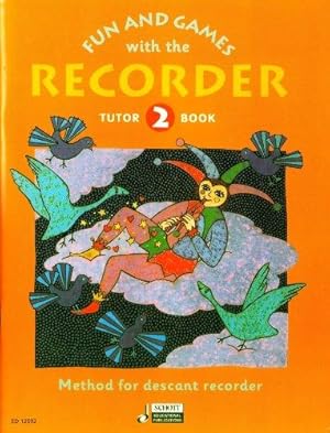 Image du vendeur pour Fun and Games with the Recorder Tutor Book 2 - Method for descant recorder mis en vente par WeBuyBooks