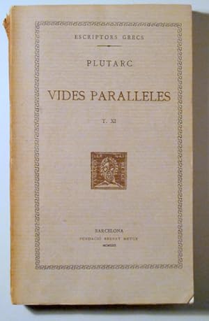 Seller image for VIDES PARAL LELES. T. XI Pirros i Mari Aratos. - Barcelona 1930 - Text original i traducci - En rstica for sale by Llibres del Mirall
