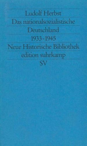 Bild des Verkufers fr Das nationalsozialistische Deutschland 1933-1945 (Neue Historische Bibliothek) zum Verkauf von Express-Buchversand
