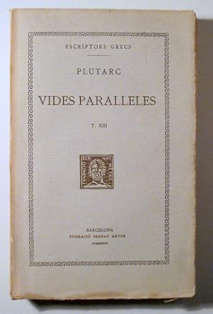 Imagen del vendedor de VIDES PARAL LELES. T XIII - Barcelona 1933 - Text original i traducci - En rstica a la venta por Llibres del Mirall