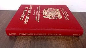 Seller image for An Inventory of the Historical Monuments in the County of Northampton, Vol VI for sale by BoundlessBookstore