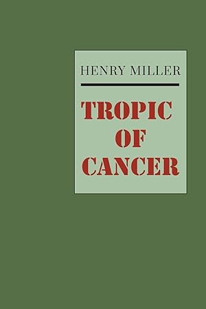 Image du vendeur pour Tropic of Cancer mis en vente par -OnTimeBooks-