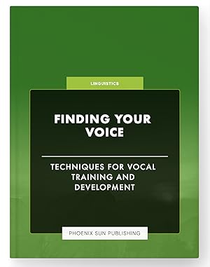 Immagine del venditore per Finding Your Voice - Techniques for Vocal Training and Development venduto da PS PUBLISHIING