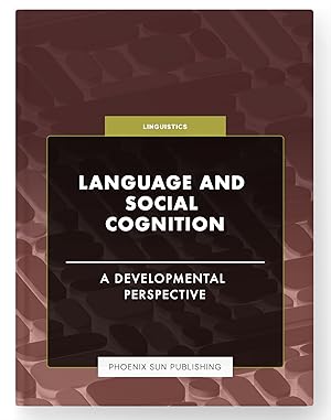 Seller image for Language and Social Cognition - A Developmental Perspective for sale by PS PUBLISHIING