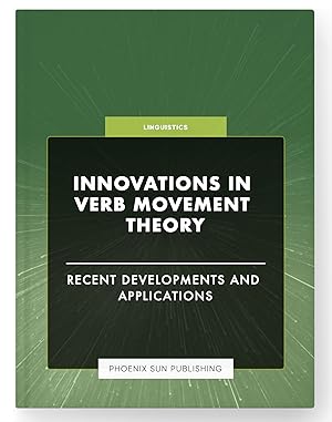 Seller image for Innovations in Verb Movement Theory - Recent Developments and Applications for sale by PS PUBLISHIING