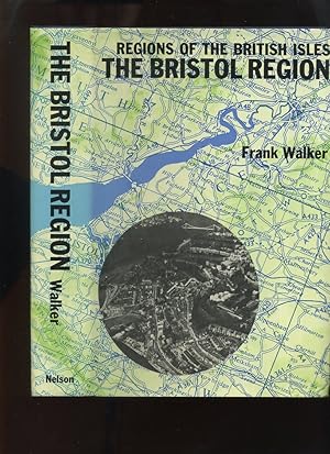 Seller image for Regions of the British Isles, the Bristol Region for sale by Roger Lucas Booksellers