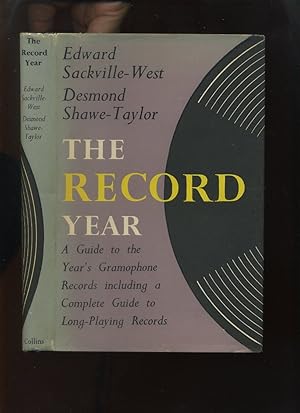 Imagen del vendedor de The Record Year: a Guide to the Year's Gramophone Records Including a Complete Guide to Long Playing Records a la venta por Roger Lucas Booksellers