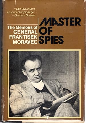 Bild des Verkufers fr Master of Spies: The Memoris of General Frantisek Moravec zum Verkauf von Dorley House Books, Inc.