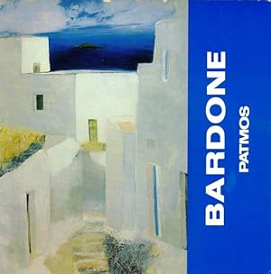 Seller image for Guy Bardone: Patmos for sale by LEFT COAST BOOKS