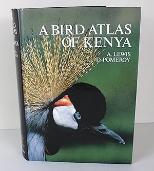 Seller image for A Bird Atlas of Kenya for sale by Peak Dragon Bookshop 39 Dale Rd Matlock
