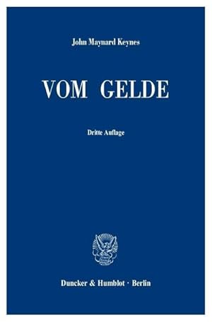 Bild des Verkufers fr Vom Gelde. A Treatise on Money zum Verkauf von BuchWeltWeit Ludwig Meier e.K.