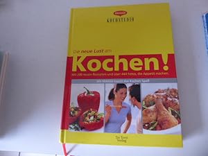 Bild des Verkufers fr Die Neue Lust am Kochen. Mit 200 neuen Rezepten und ber 444 Fotos, die Appetit machen. Mit Maggi macht das Kochen Spa. Hardcover. 1350 g. zum Verkauf von Deichkieker Bcherkiste