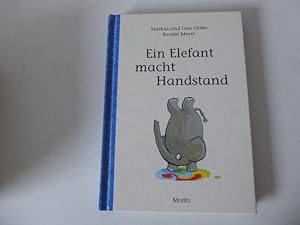 Bild des Verkufers fr Ein Elefant macht Handstand. Wie man eine Geschichte schreibt. Ein Moritz Kinderbuch. Hardcover zum Verkauf von Deichkieker Bcherkiste