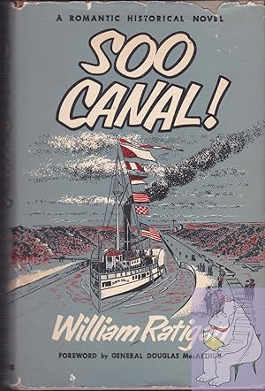 Imagen del vendedor de Soo Canal! (Sault Ste. Marie-Lake Superior-Lake Huron) a la venta por Redux Books