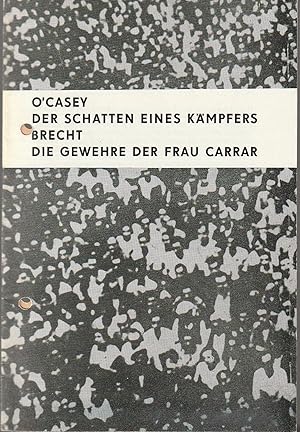 Seller image for Programmheft Sean O'Casey DER SCHATTEN EINES KMPFERS /Brecht DIE GEWEHRE DER FRAU CARRAR Premiere 26. Januar 1966 Schauspielhaus Spielzeit 1965 / 66 for sale by Programmhefte24 Schauspiel und Musiktheater der letzten 150 Jahre