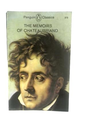 Seller image for The Memoirs of Chateaubriand for sale by World of Rare Books