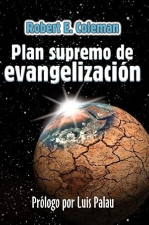 Seller image for Plan Supremo de Evangelizacion (Spanish Edition) (Discipulado Cristiano) for sale by -OnTimeBooks-