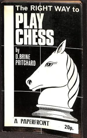 Bild des Verkufers fr The Right Way to Play Chess zum Verkauf von WeBuyBooks