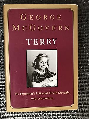 Seller image for Terry:: My Daughter's Life-and-Death Struggle with Alcoholism for sale by Cragsmoor Books