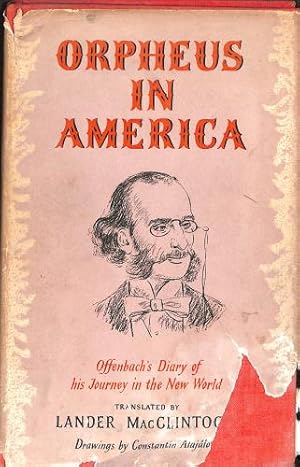 Bild des Verkufers fr Orpheus in America: Offenbach's diary of his journey to the New World zum Verkauf von WeBuyBooks