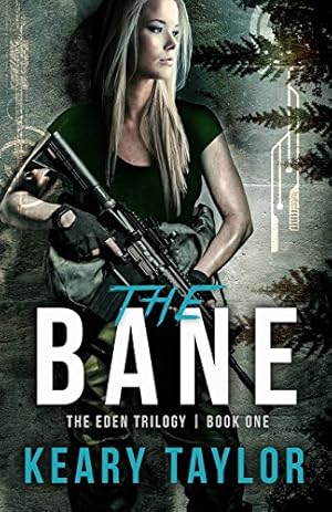 Immagine del venditore per The Bane: Volume 1 (The Eden Trilogy) venduto da WeBuyBooks