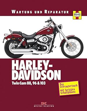 Bild des Verkufers fr Harley Davidson TwinCam 88/96 & 103: Wartung und Repartur zum Verkauf von WeBuyBooks