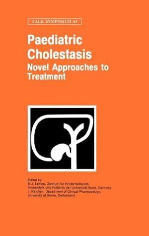 Seller image for Paediatric Cholestasis: Novel Approaches to Treatment: 63 (Falk Symposium) for sale by WeBuyBooks