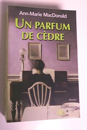 Seller image for Un parfum de cdre. Roman for sale by Livresse