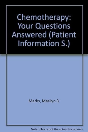 Seller image for Chemotherapy: Your Questions Answered (Patient Information S.) for sale by WeBuyBooks