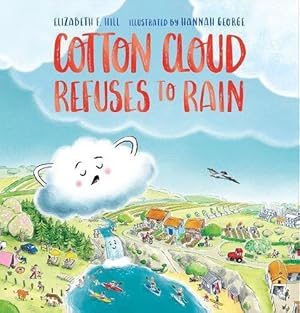 Seller image for Cotton Cloud Refuses to Rain for sale by WeBuyBooks