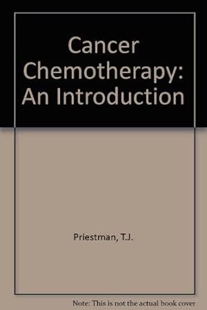 Bild des Verkufers fr Cancer Chemotherapy: An Introduction zum Verkauf von WeBuyBooks