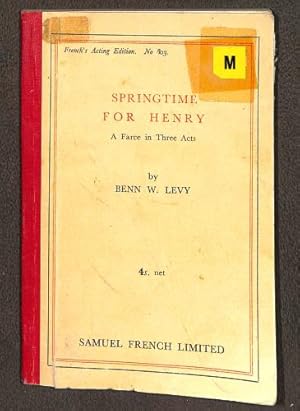 Bild des Verkufers fr Springtime for Henry: A farce in three acts zum Verkauf von WeBuyBooks