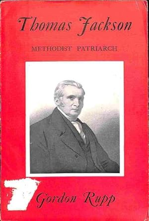 Bild des Verkufers fr Thomas Jackson Methodist Patriarch zum Verkauf von WeBuyBooks