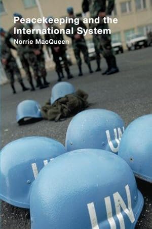 Bild des Verkufers fr Peacekeeping and the International System zum Verkauf von WeBuyBooks