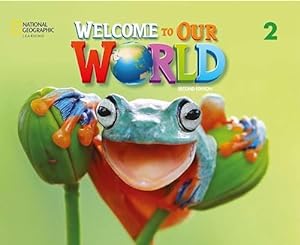 Seller image for Welcome to Our World 2: Student's Book for sale by WeBuyBooks
