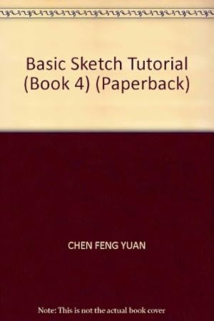 Seller image for Basic Sketch Tutorial (Book 4) (Paperback) for sale by WeBuyBooks