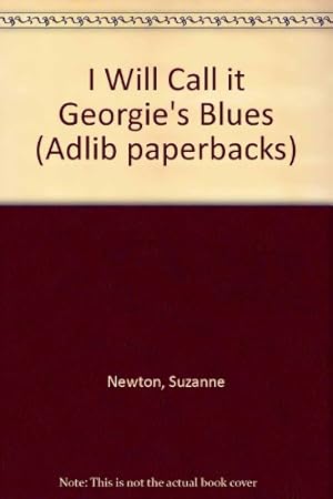 Seller image for I Will Call it Georgie's Blues for sale by WeBuyBooks