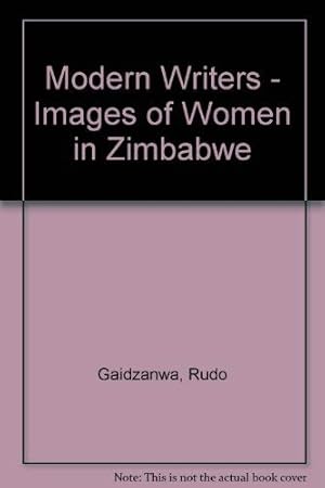 Immagine del venditore per Modern Writers - Images of Women in Zimbabwe venduto da WeBuyBooks