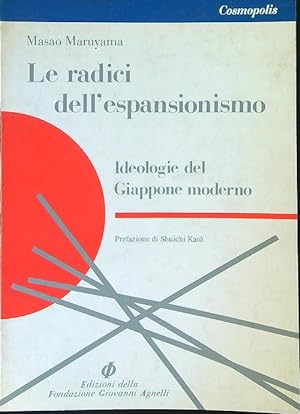 Seller image for Le radici dell'espansionismo for sale by Miliardi di Parole